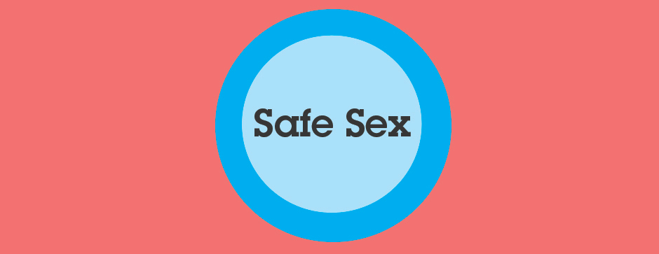 “safe Sex Advice Is Good But So Difficult To Follow” Views And